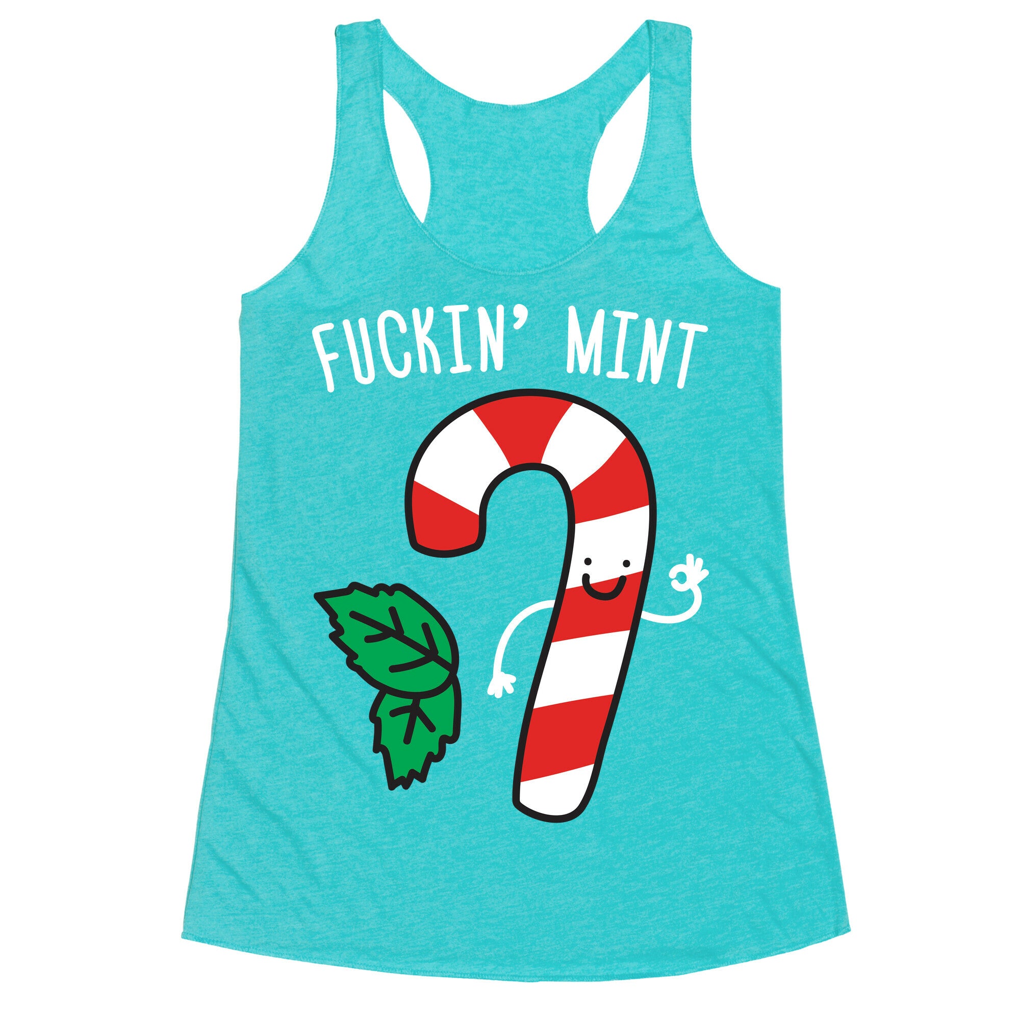 Fuckin' Mint Candy Cane Racerback Tank