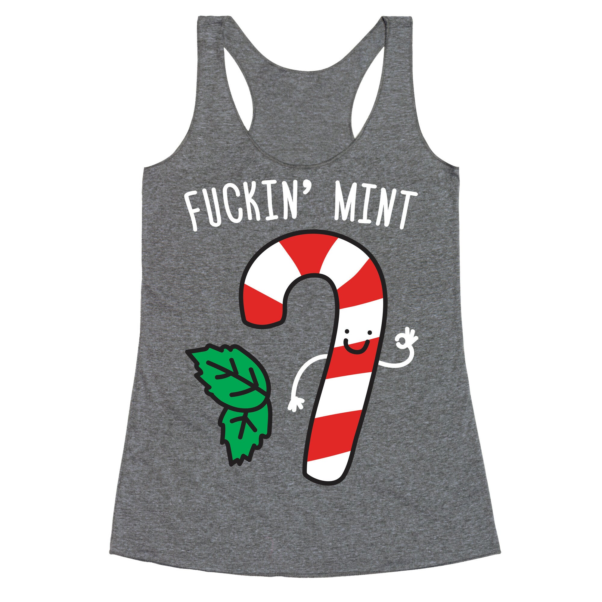 Fuckin' Mint Candy Cane Racerback Tank