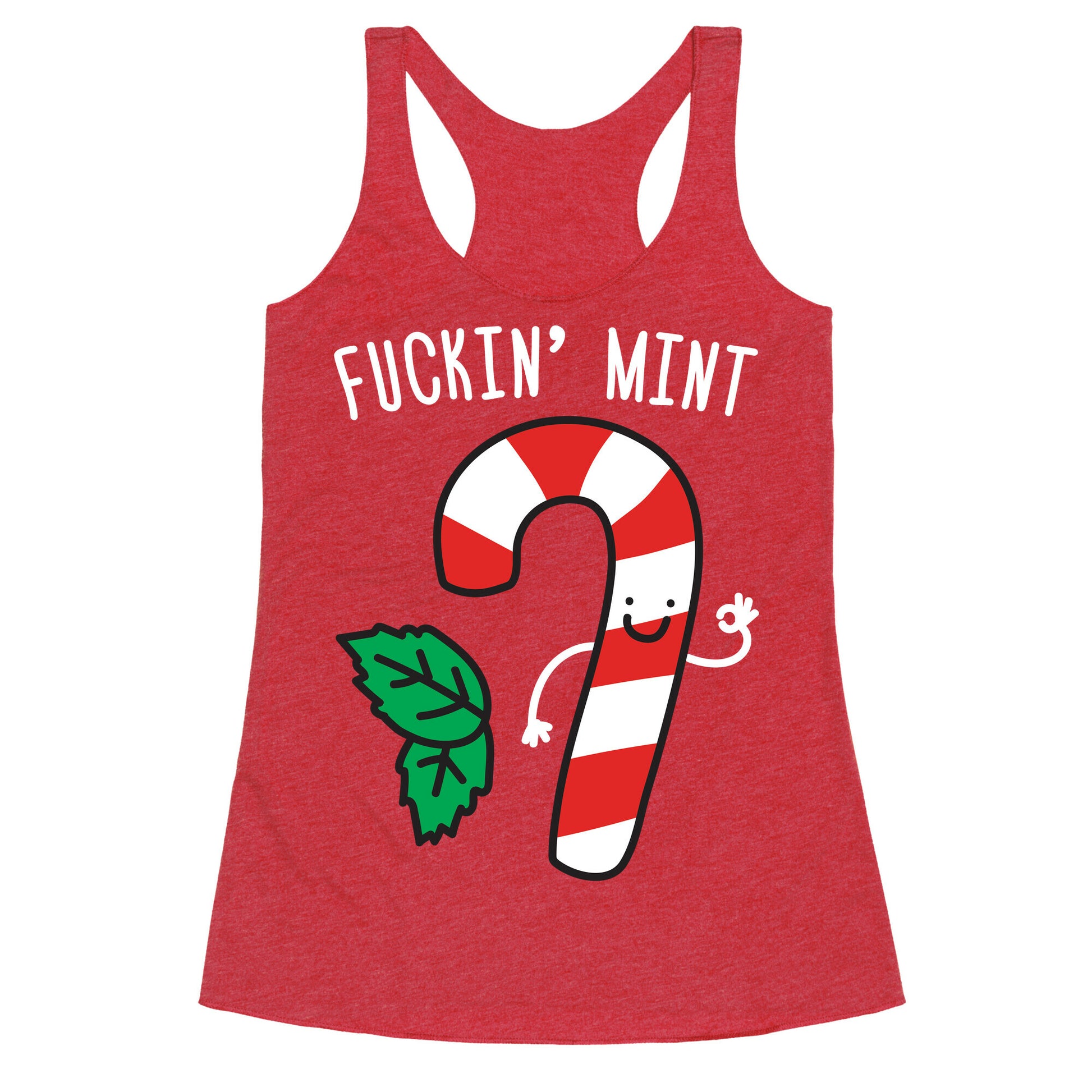 Fuckin' Mint Candy Cane Racerback Tank