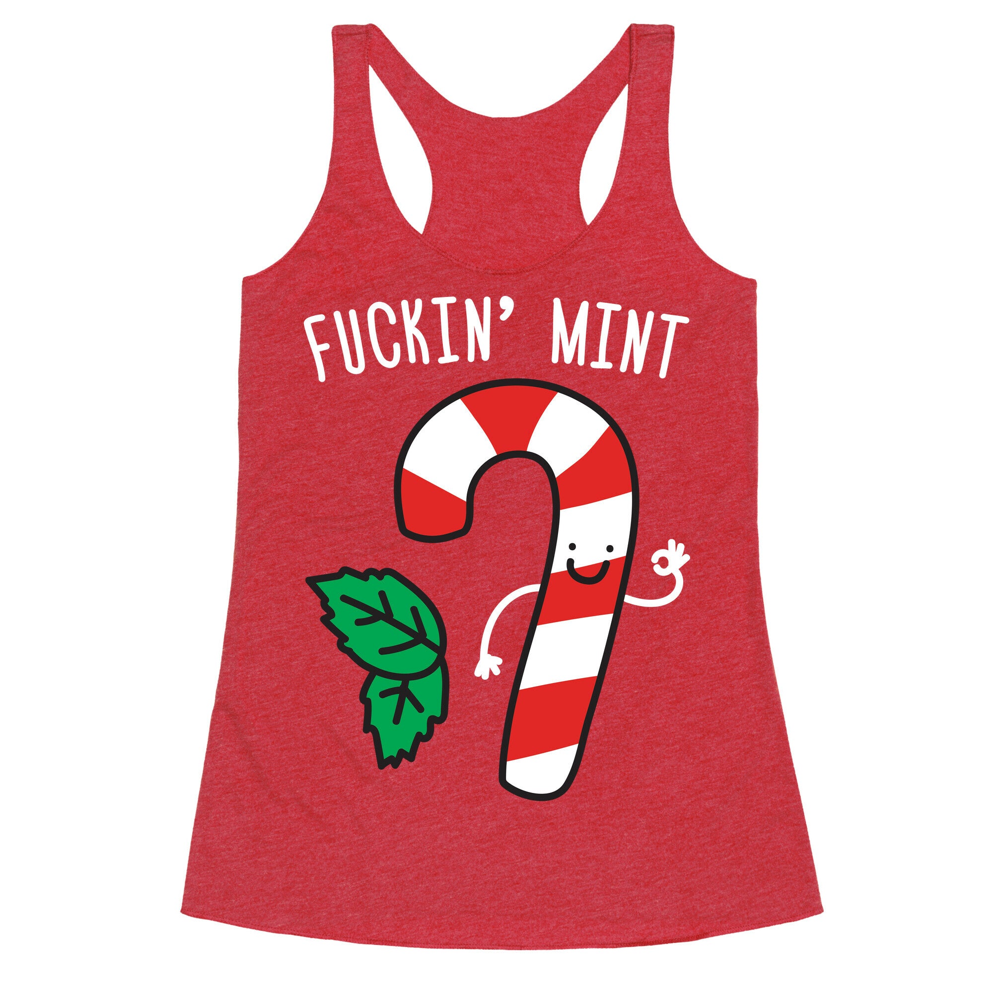 Fuckin' Mint Candy Cane Racerback Tank