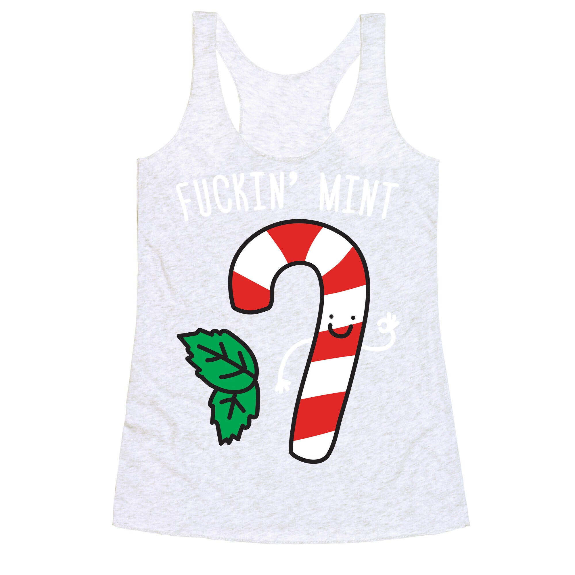 Fuckin' Mint Candy Cane Racerback Tank