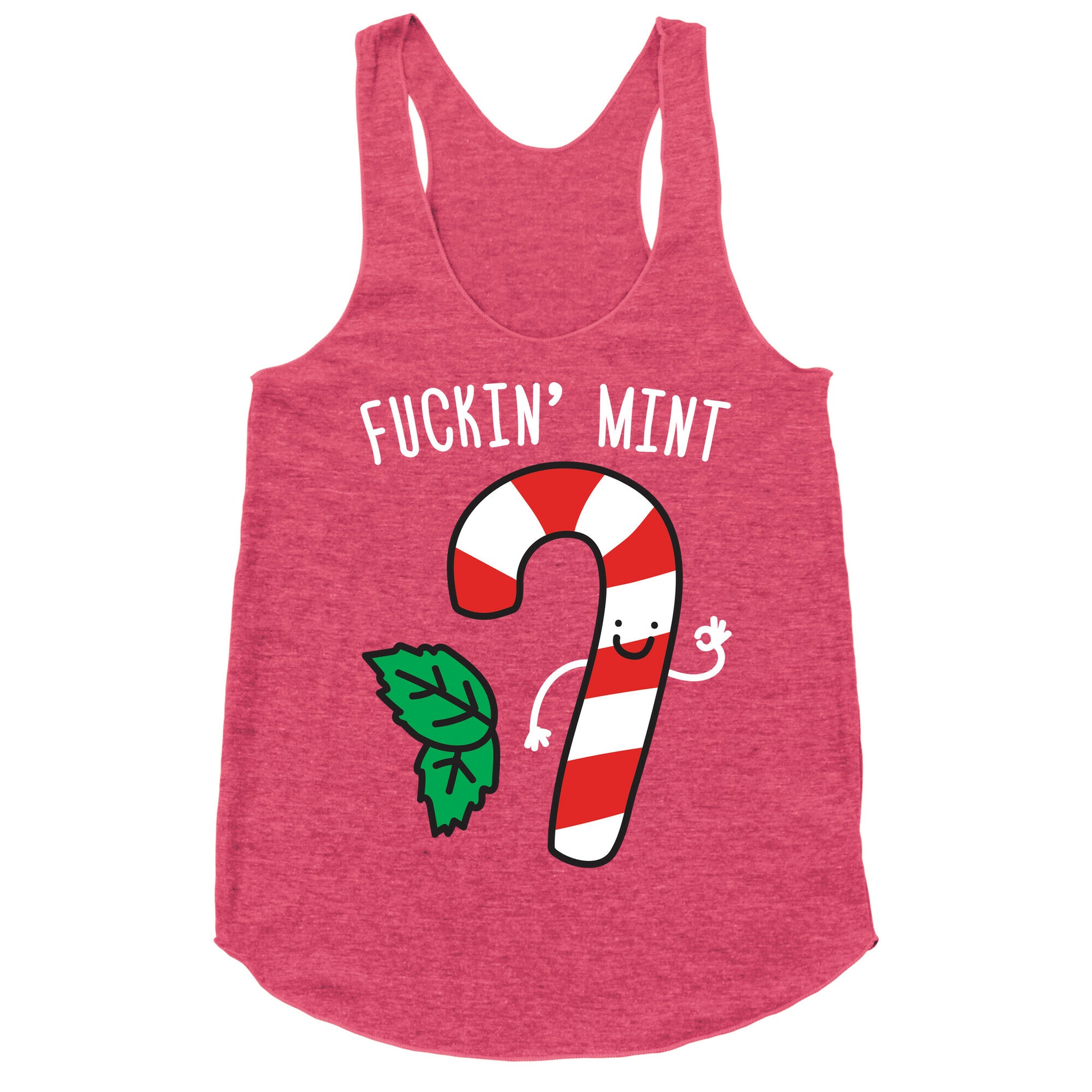 Fuckin' Mint Candy Cane Racerback Tank
