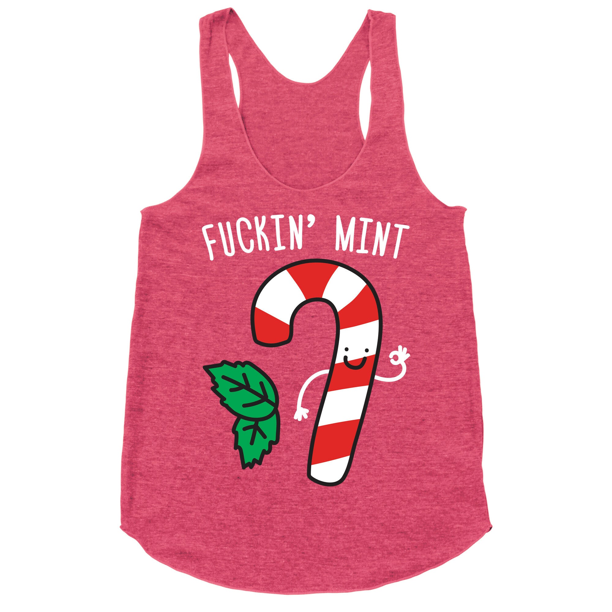 Fuckin' Mint Candy Cane Racerback Tank