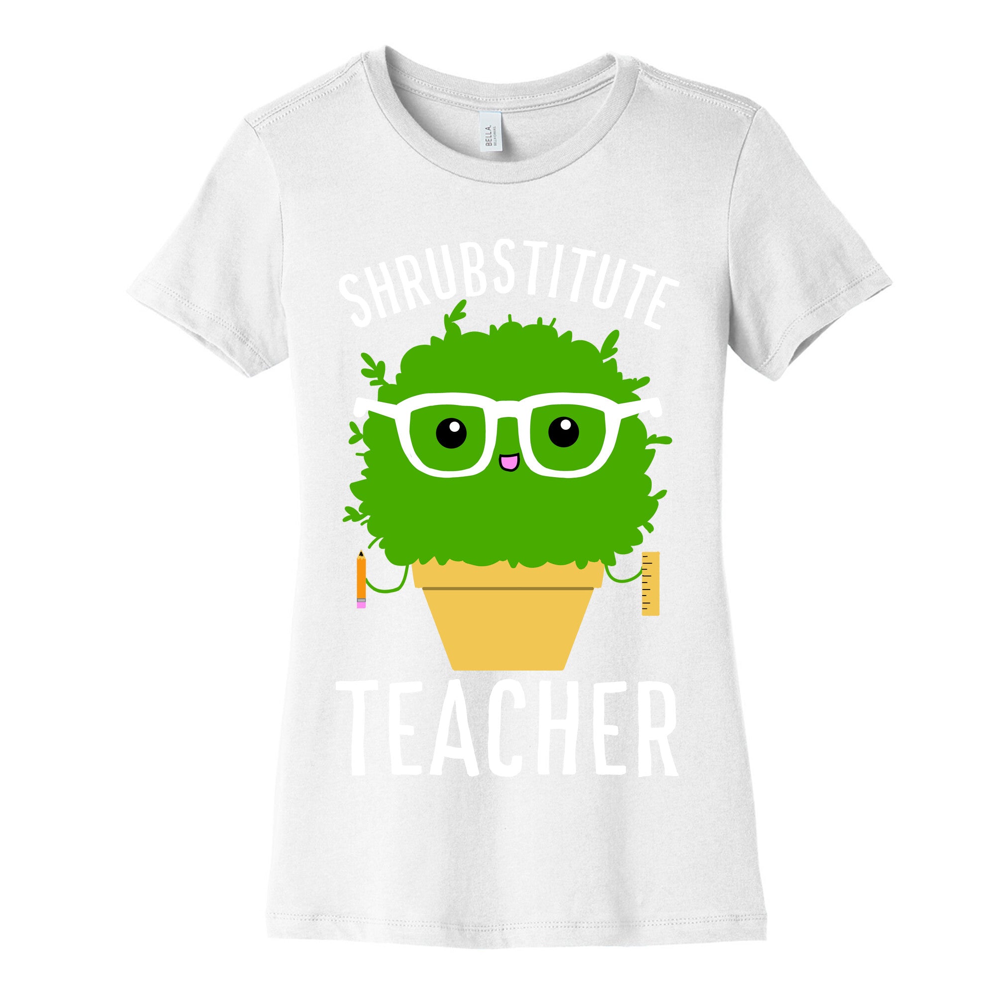 Shrubstitute Teacher Women's Cotton Tee