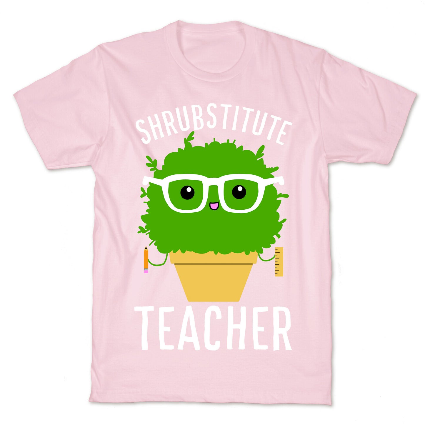 Shrubstitute Teacher T-Shirt