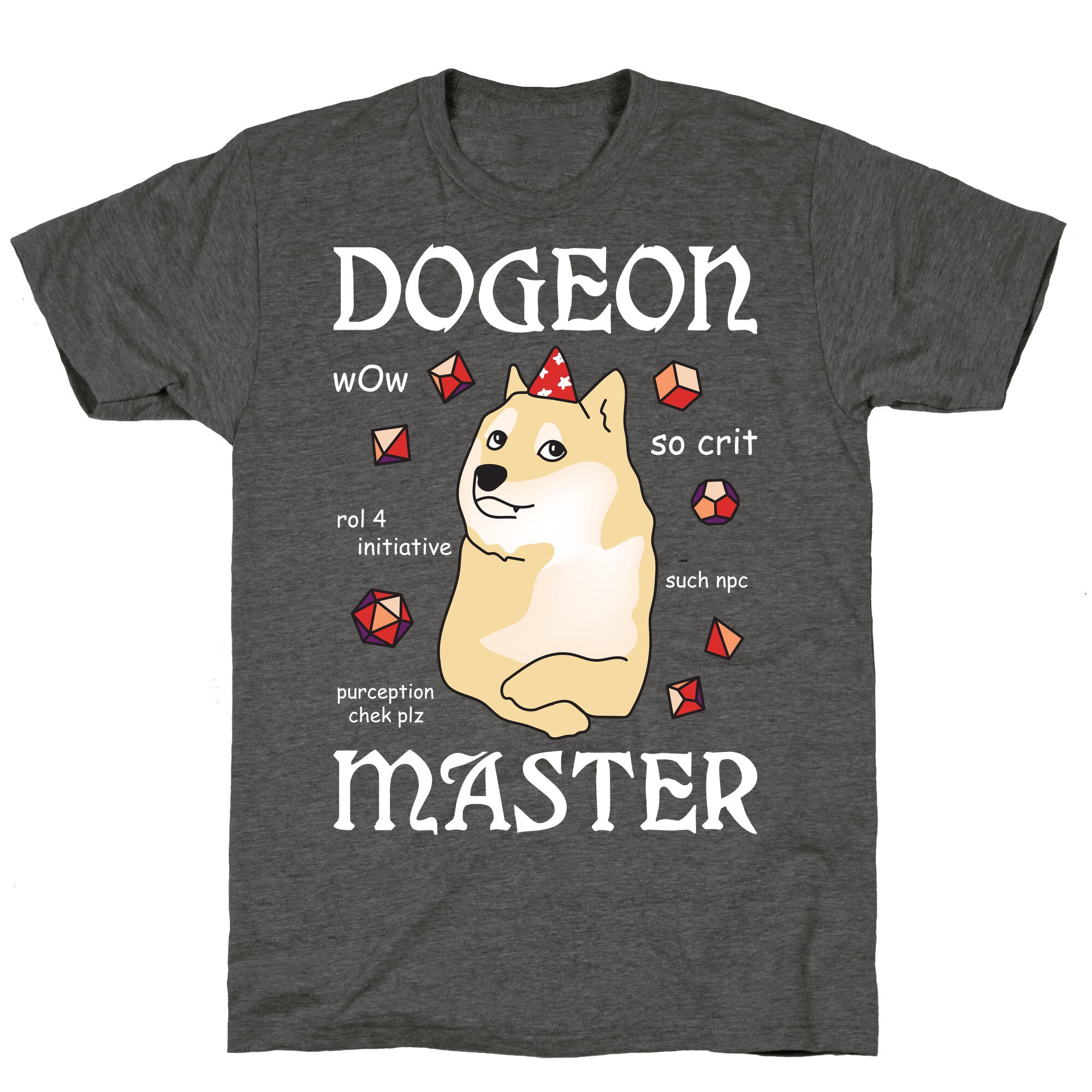 Dogeon Master Doge DM Unisex Triblend Tee