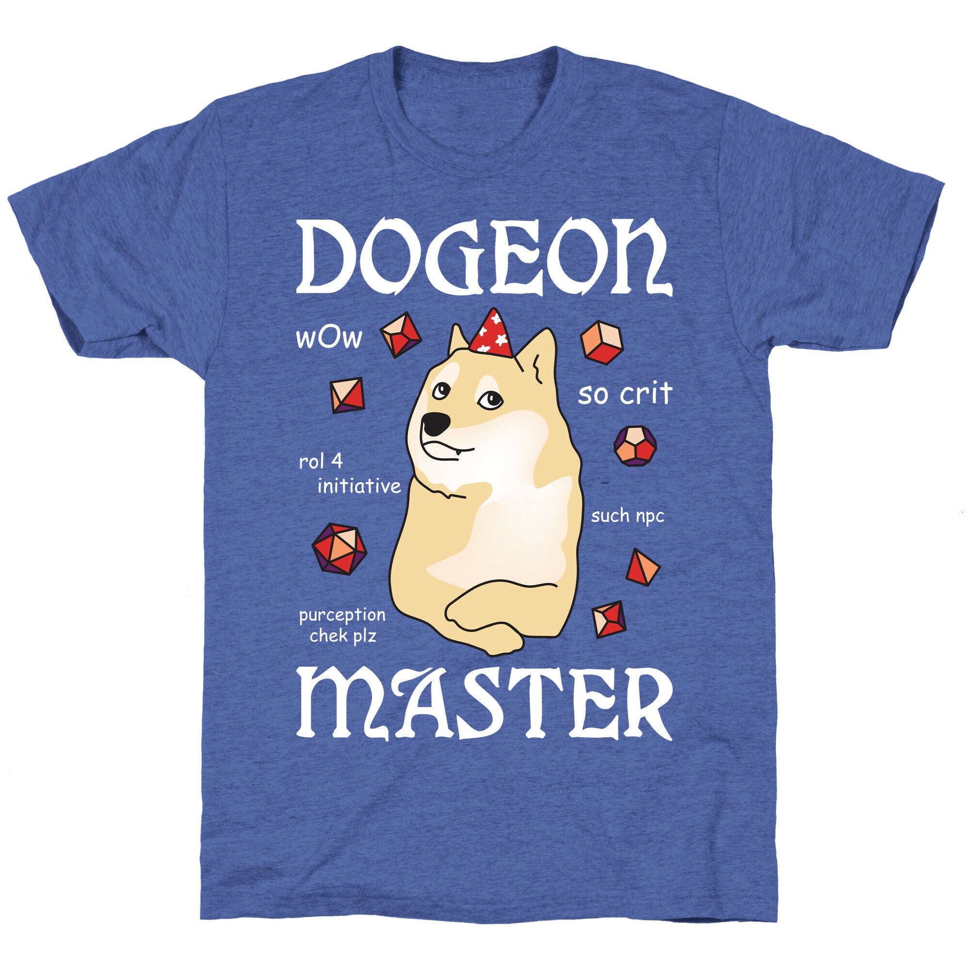 Dogeon Master Doge DM Unisex Triblend Tee