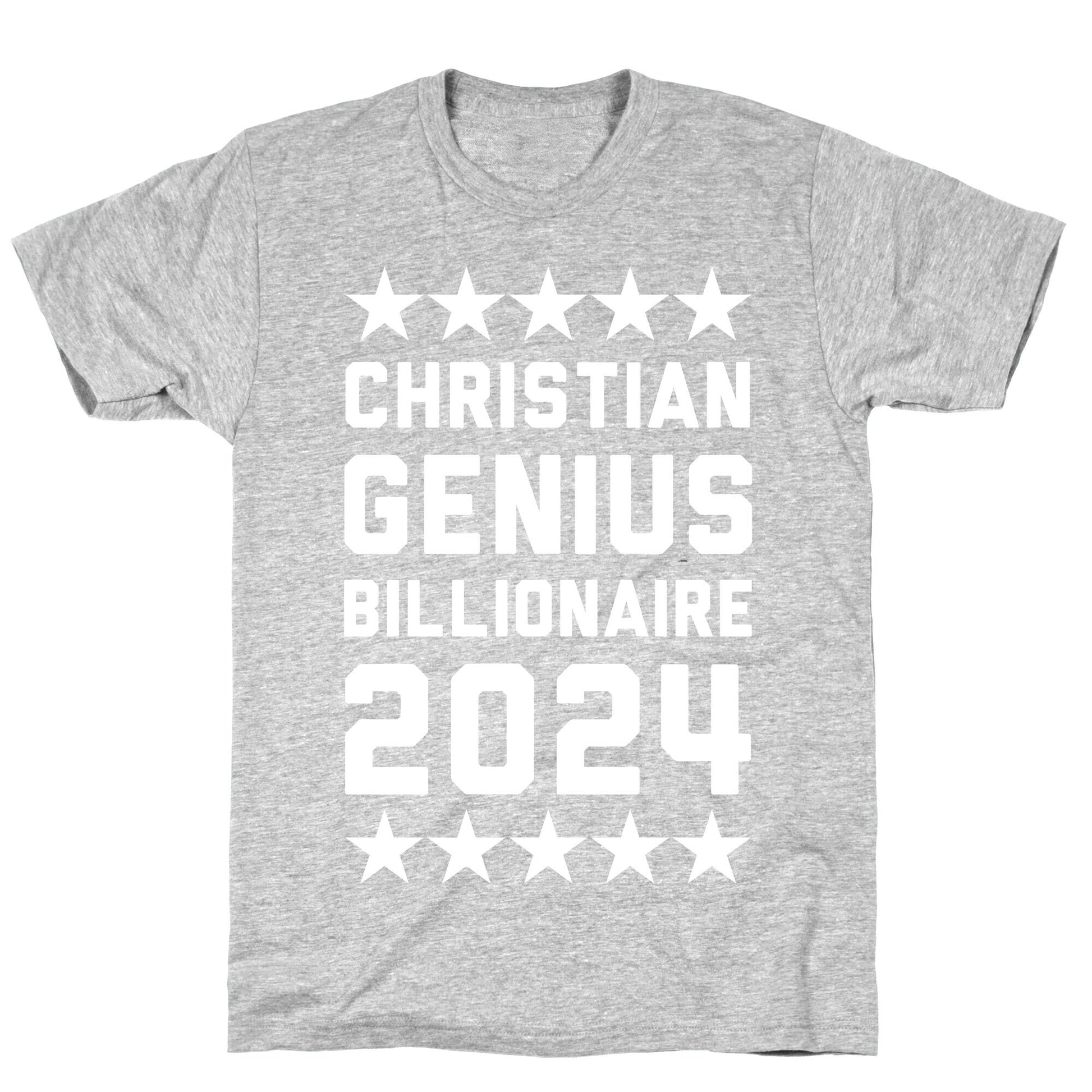 Christian Genius Billionaire 2024 T-Shirt