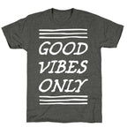 Good Vibes Only Unisex Triblend Tee