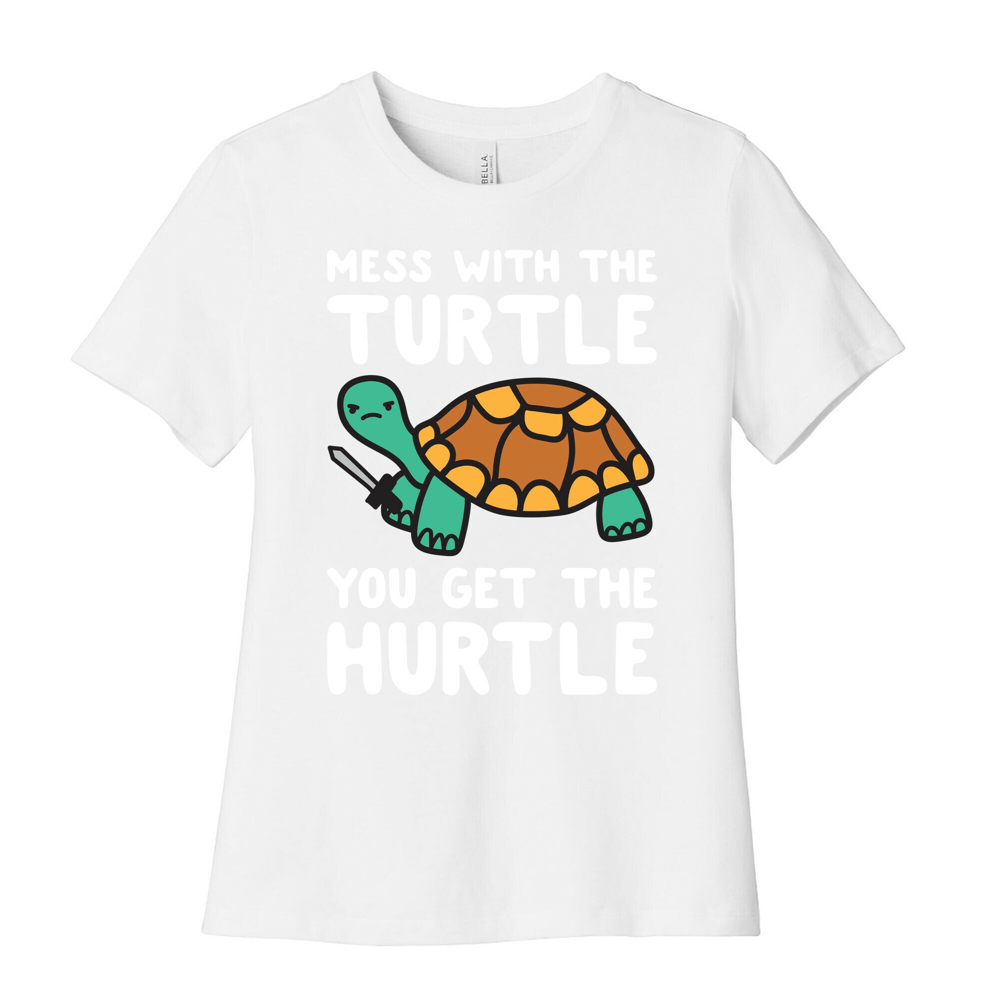 Mess With The Turtle You Get The Hurtle Women's Cotton Tee