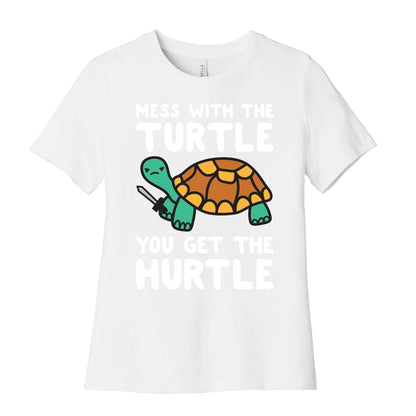 Mess With The Turtle You Get The Hurtle Women's Cotton Tee