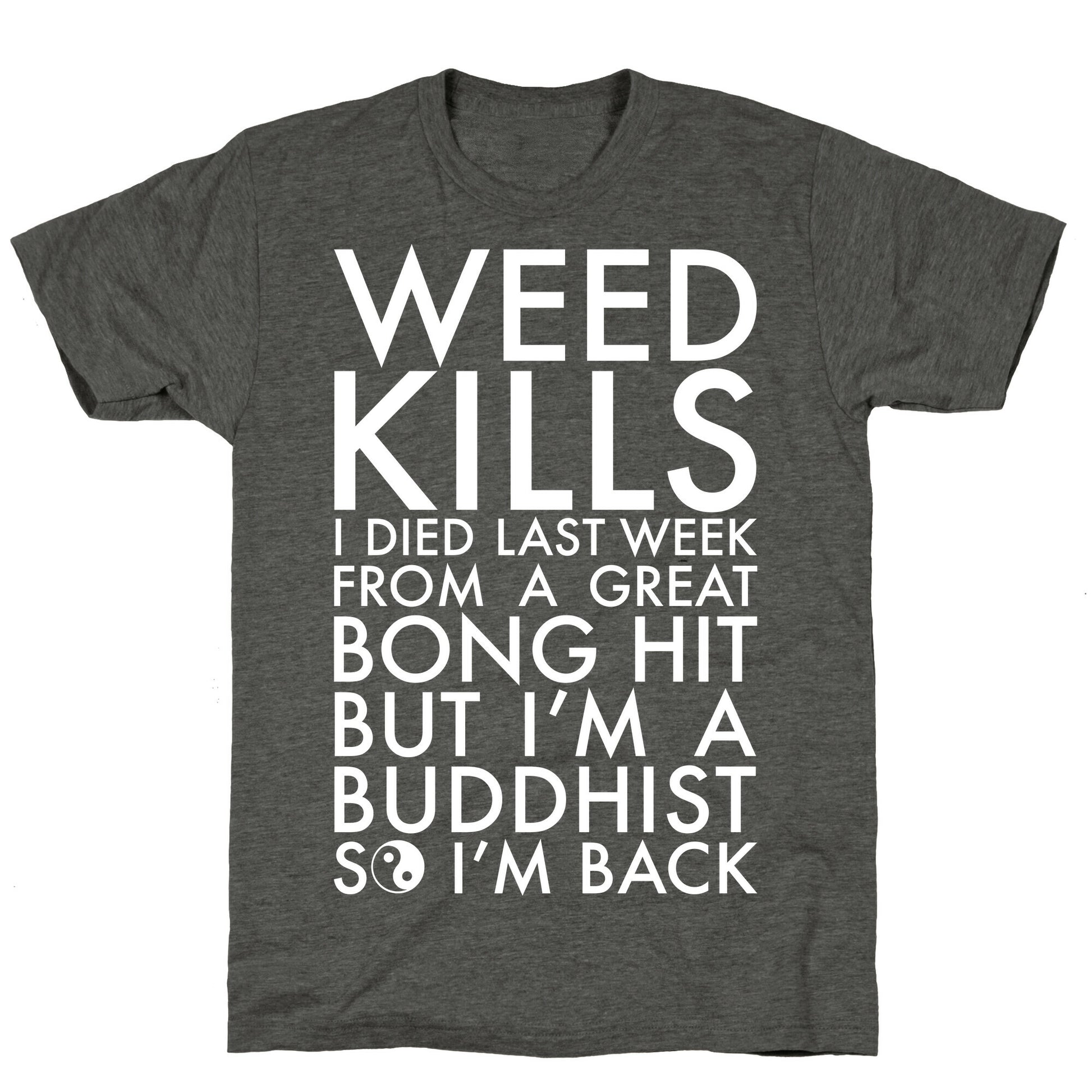 Weed Kills Unisex Triblend Tee