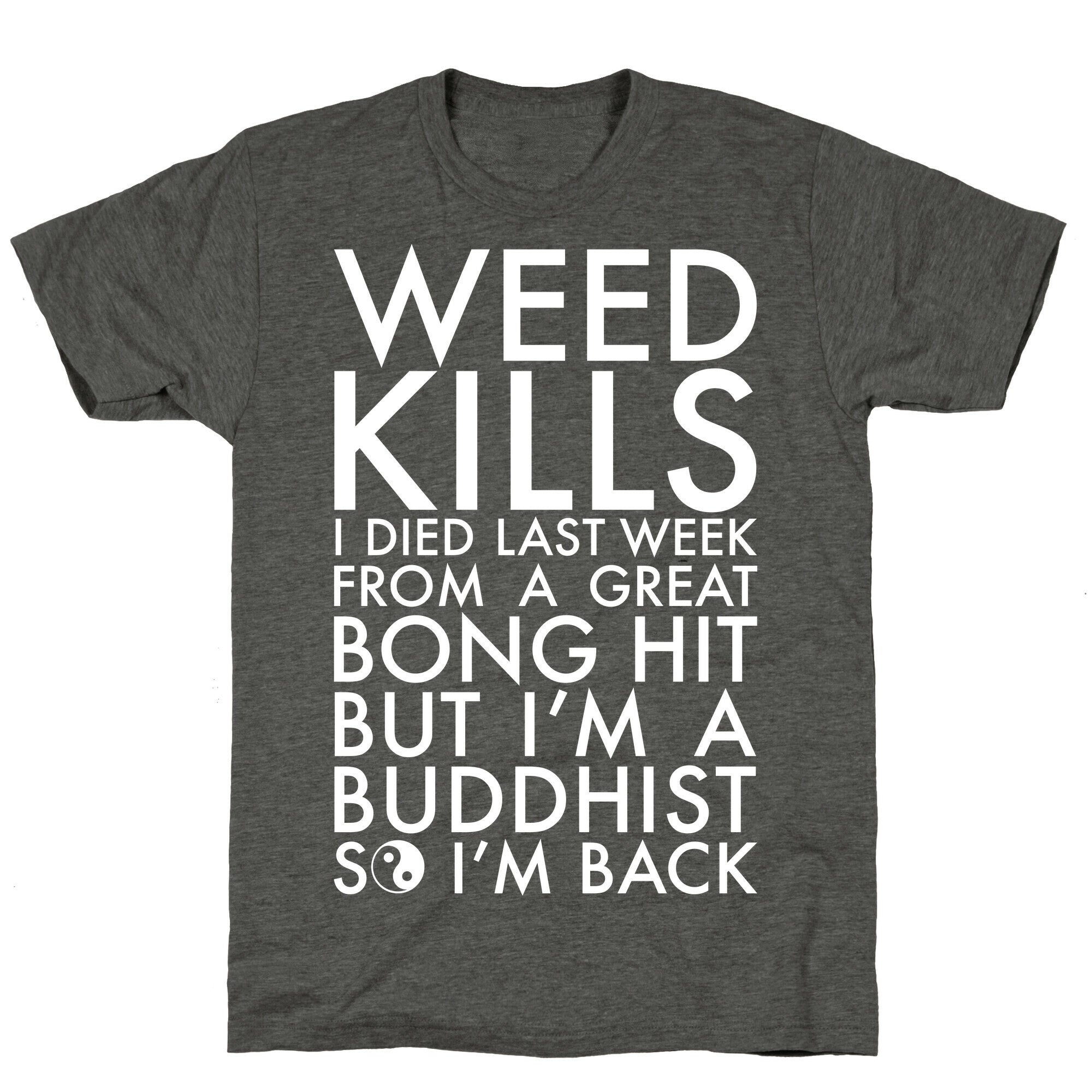 Weed Kills Unisex Triblend Tee