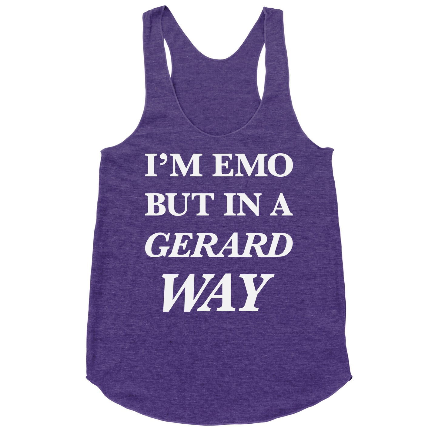 I'm Emo, But in a Gerard Way Racerback Tank