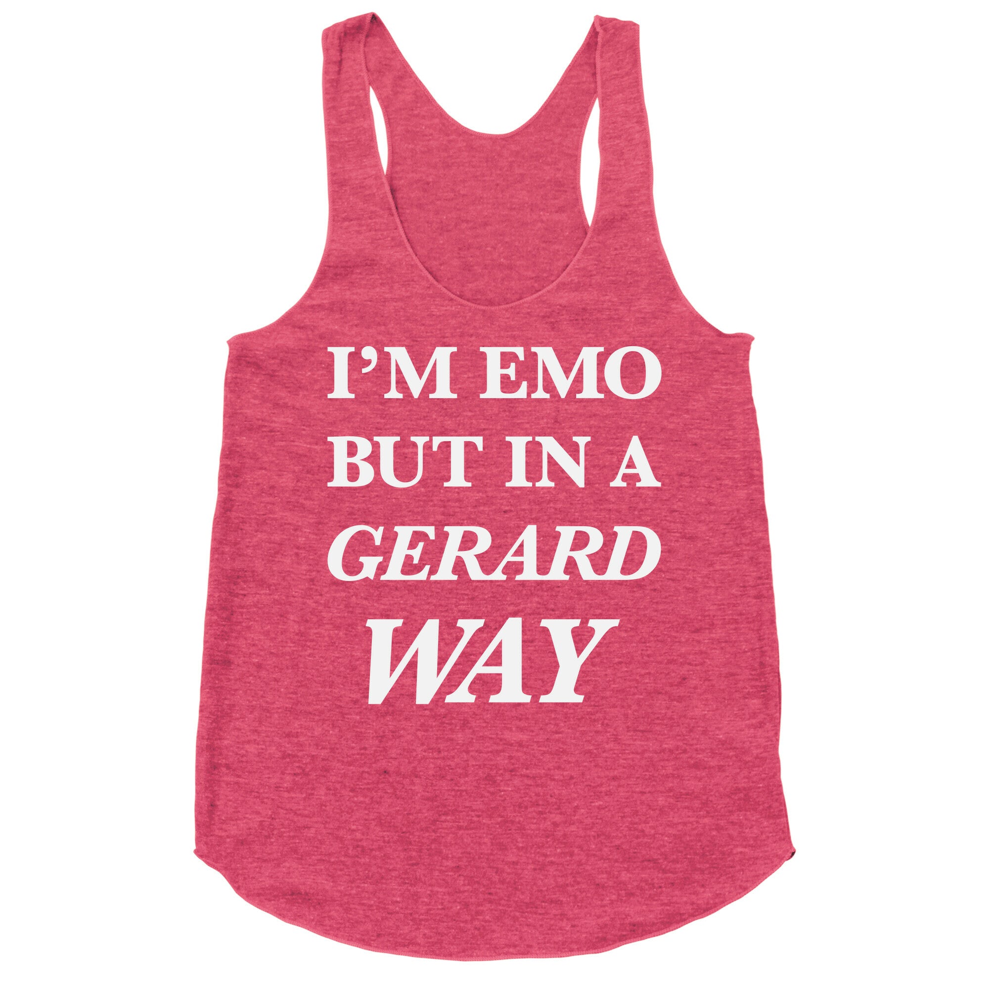 I'm Emo, But in a Gerard Way Racerback Tank