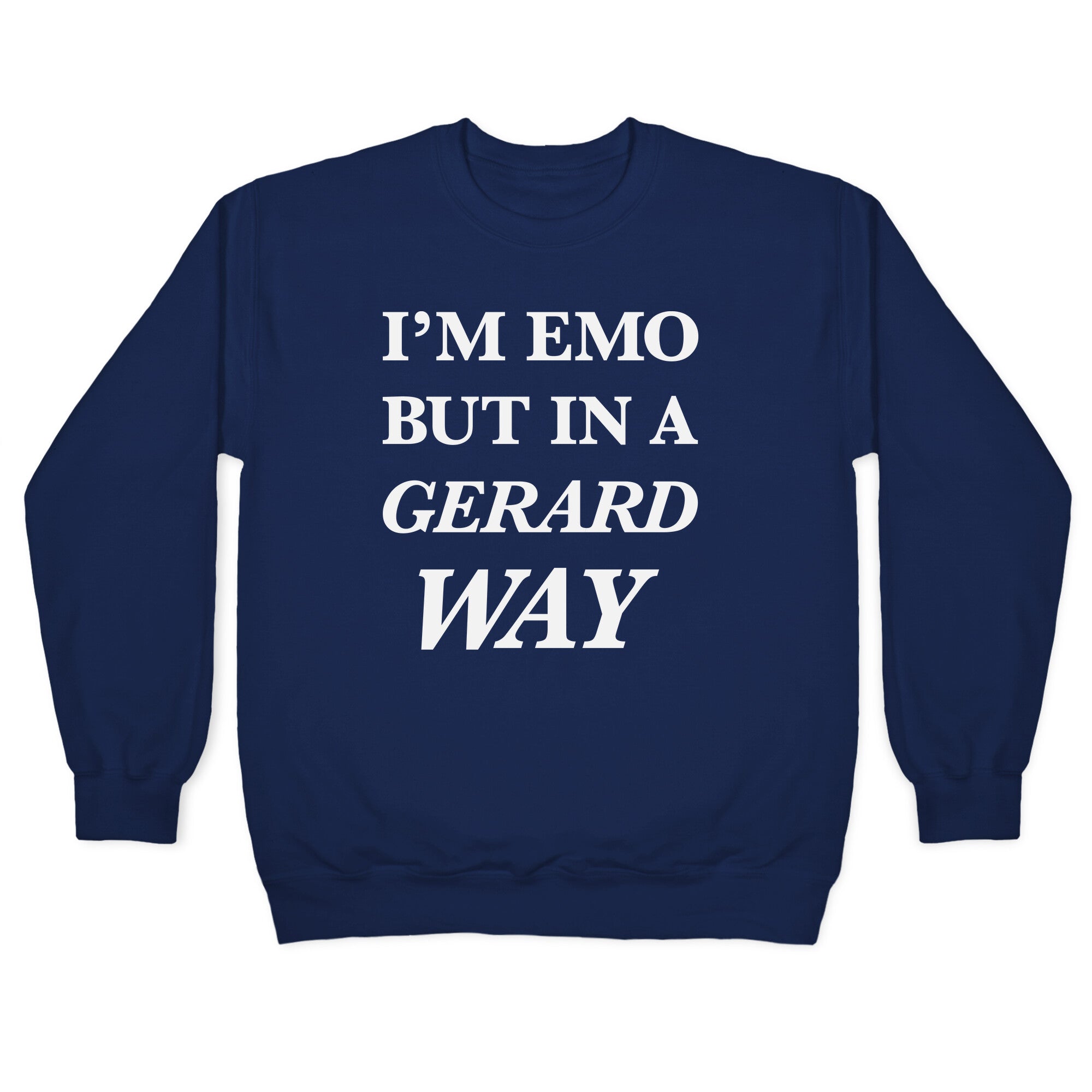 I'm Emo, But in a Gerard Way Crewneck Sweatshirt