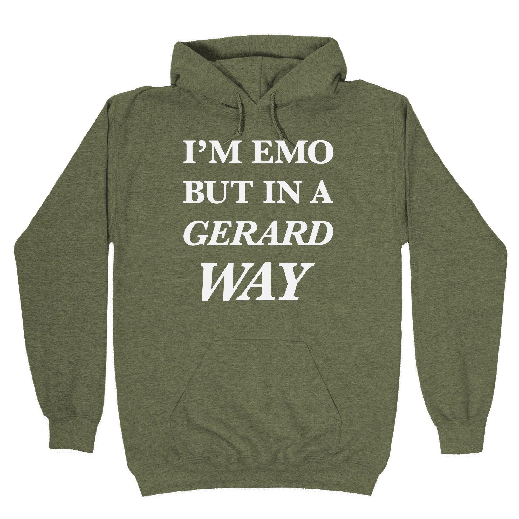 I'm Emo, But in a Gerard Way Hoodie