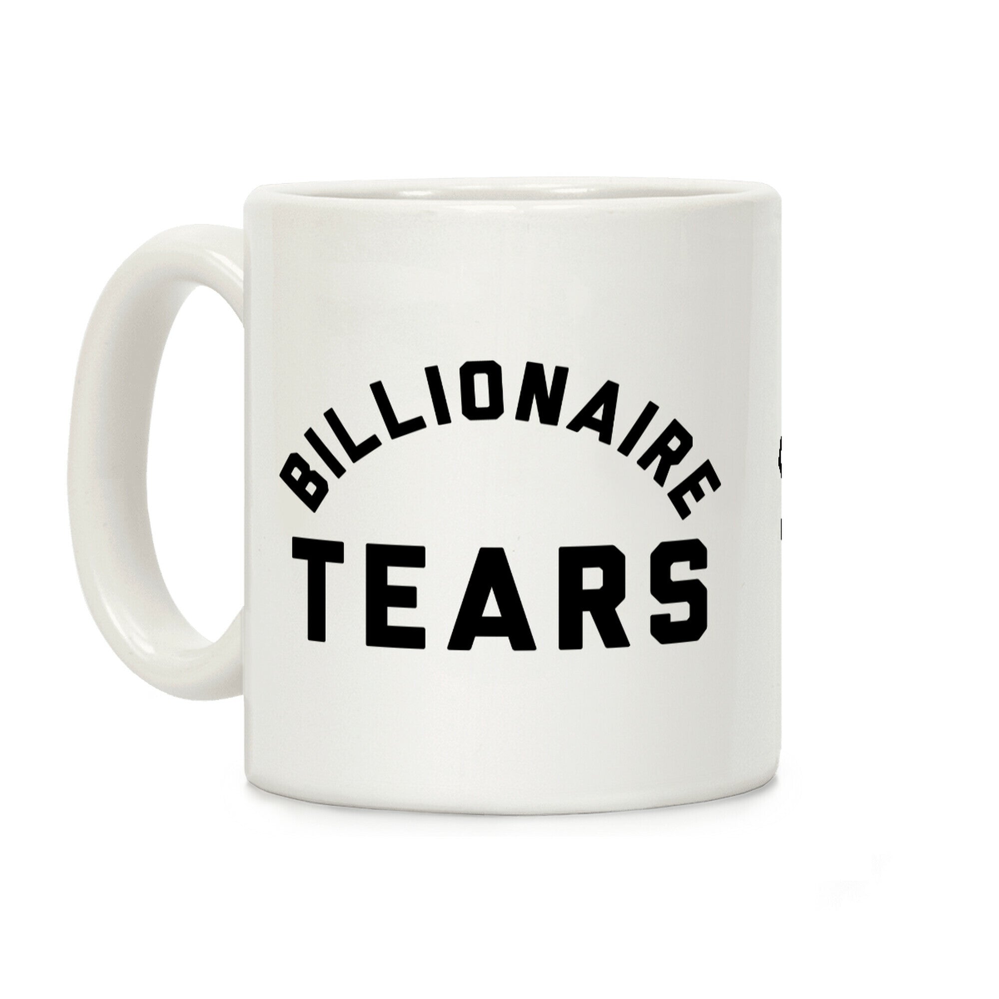 Billionaire Tears Coffee Mug