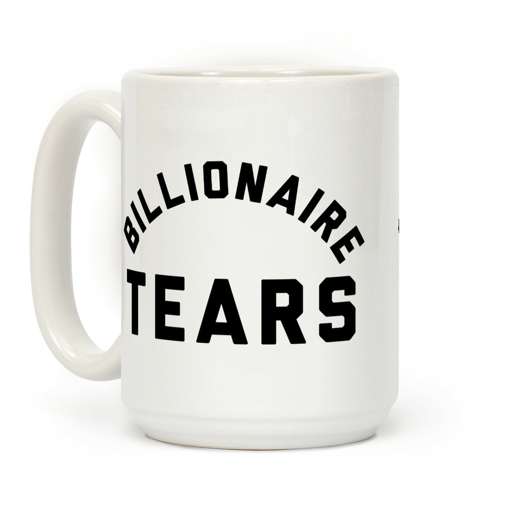 Billionaire Tears Coffee Mug