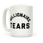 Millionaire Tears Coffee Mug