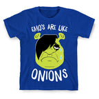 Emos Are Like Onions T-Shirt
