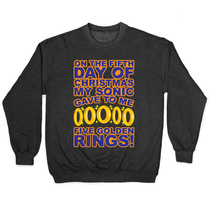 On The Fifth Day Of Christmas My Sonic Gave To Me Parody White Print Crewneck Sweatshirt