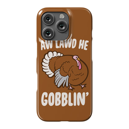 Aw Lawd He Gobblin' Turkey Parody White Print Phone Case