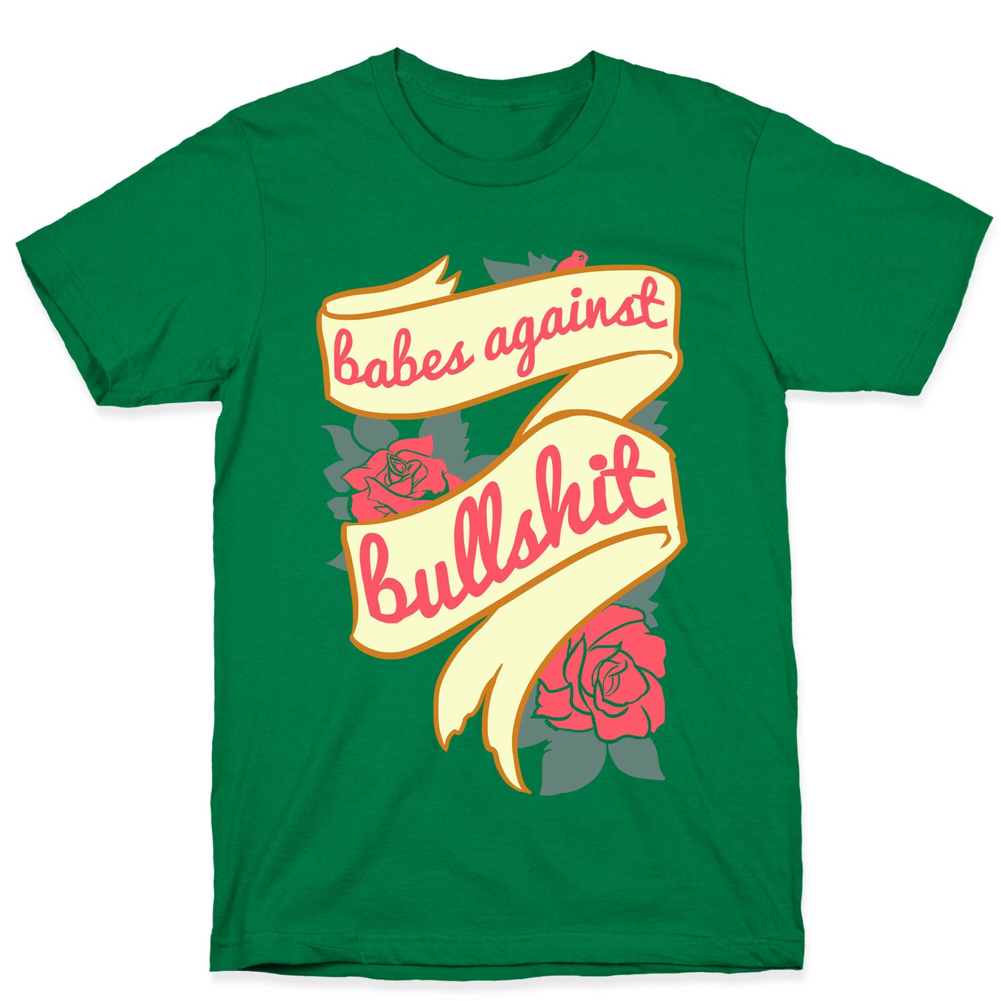 Babes Against Bullshit T-Shirt