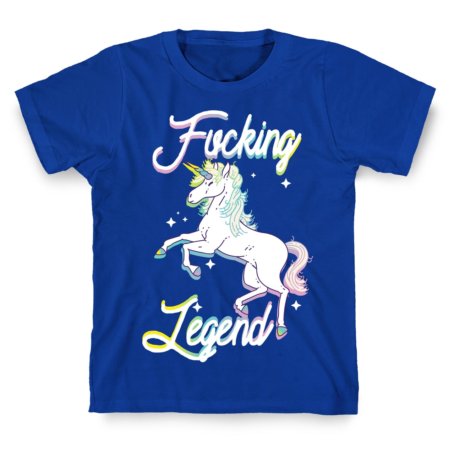 Fucking Legend (Unicorn) T-Shirt