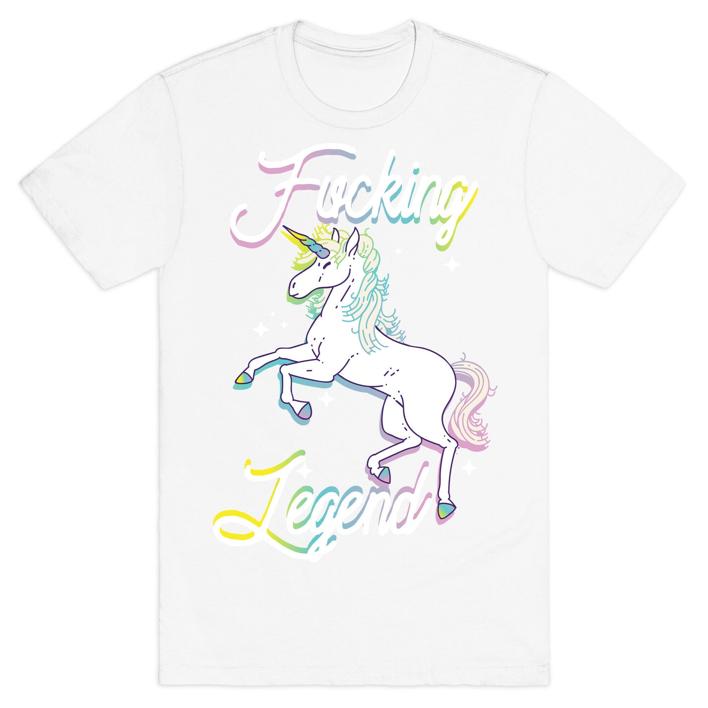 Fucking Legend (Unicorn) T-Shirt