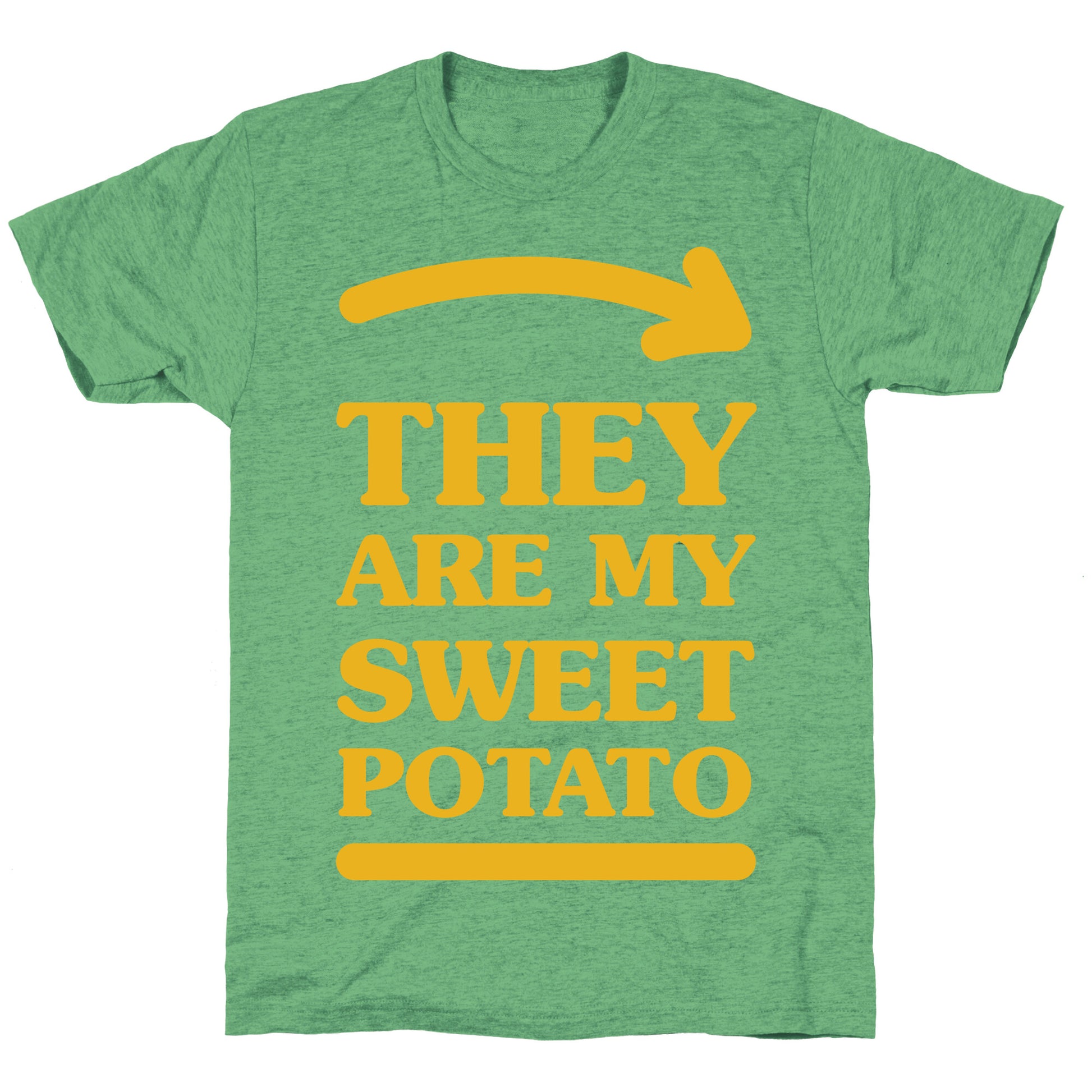 They Are My Sweet Potato Unisex Triblend Tee