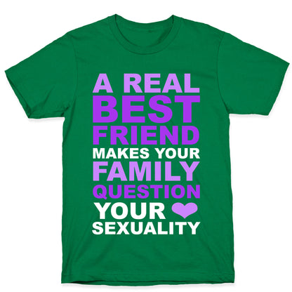 Real Best Friend T-Shirt