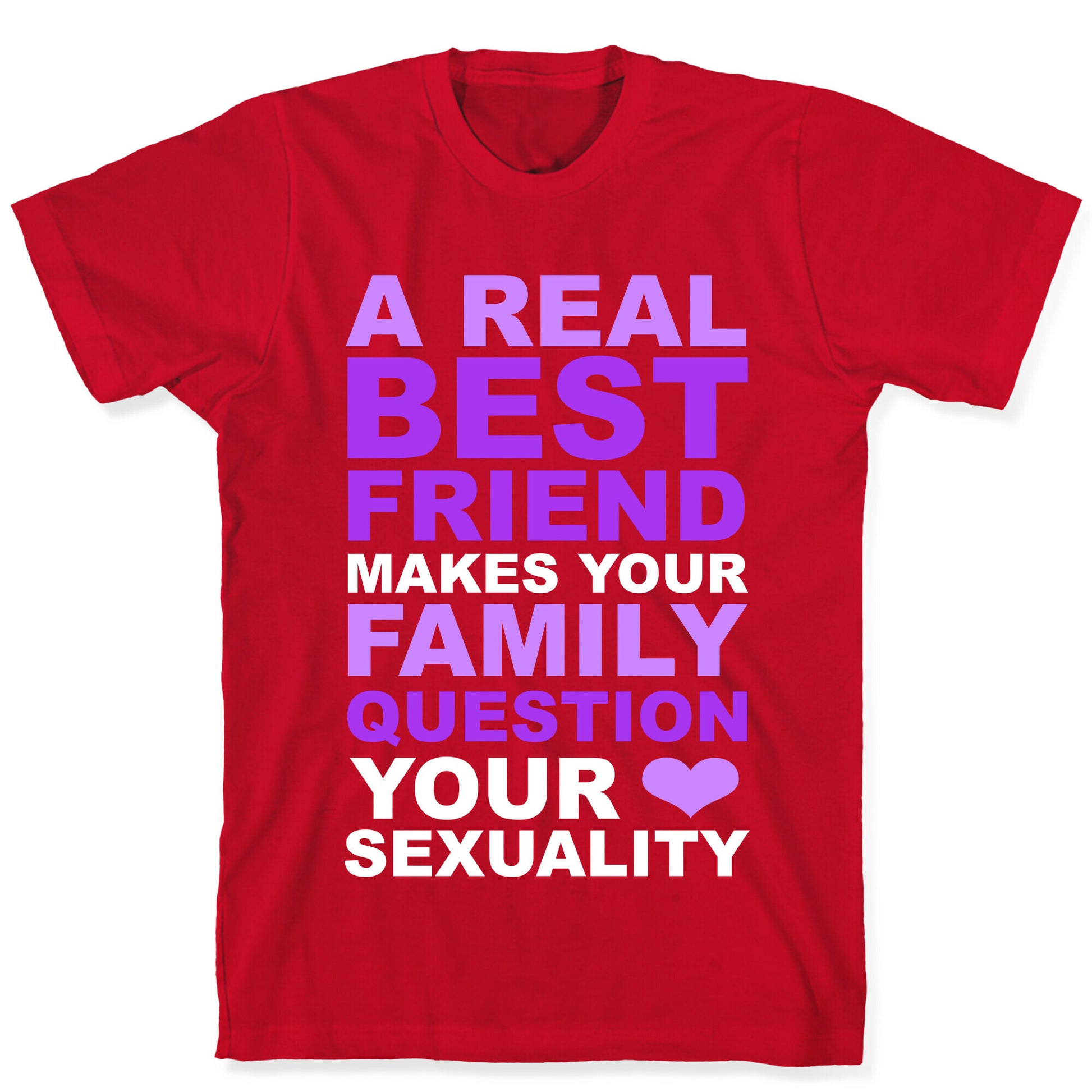 Real Best Friend T-Shirt