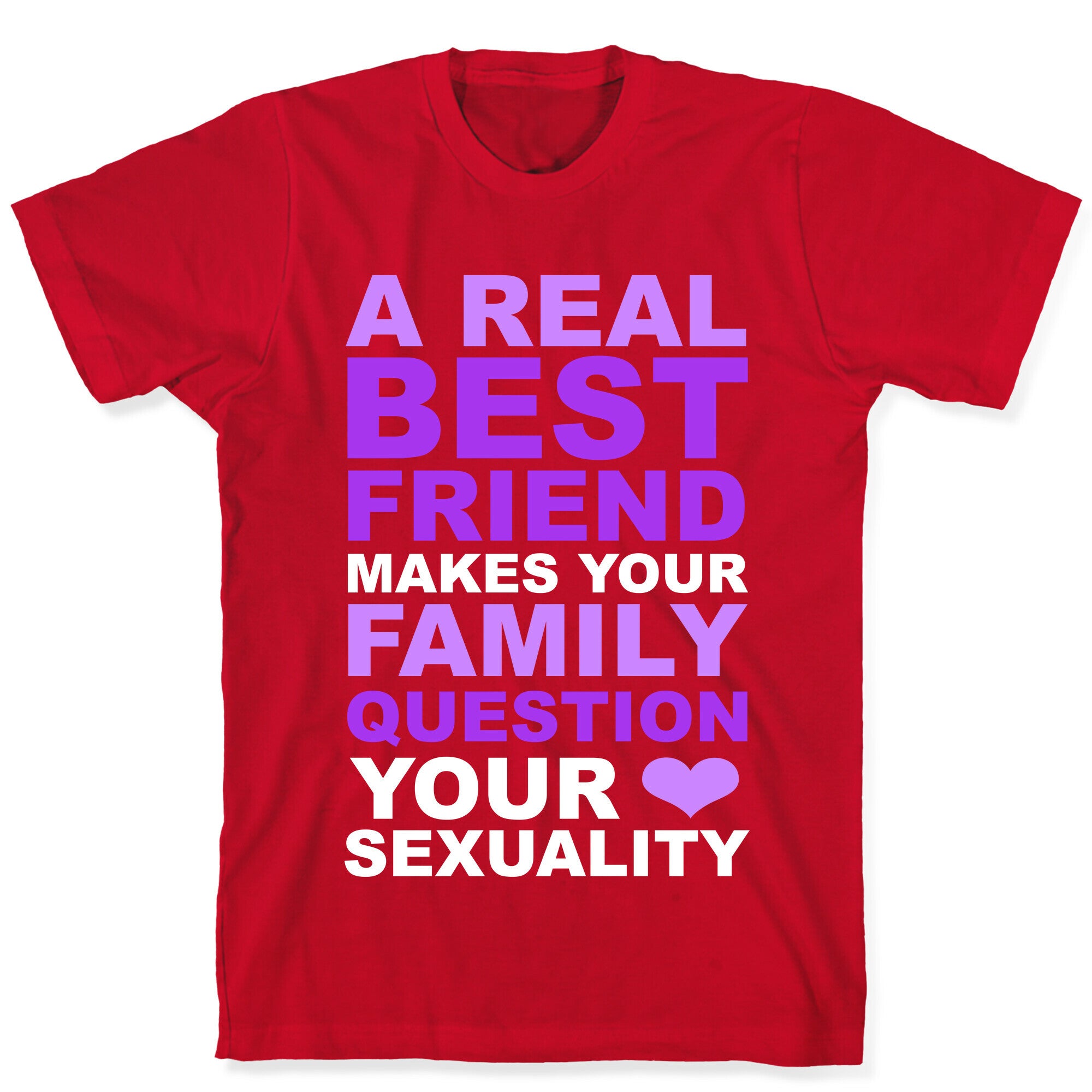 Real Best Friend T-Shirt