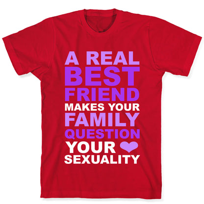 Real Best Friend T-Shirt
