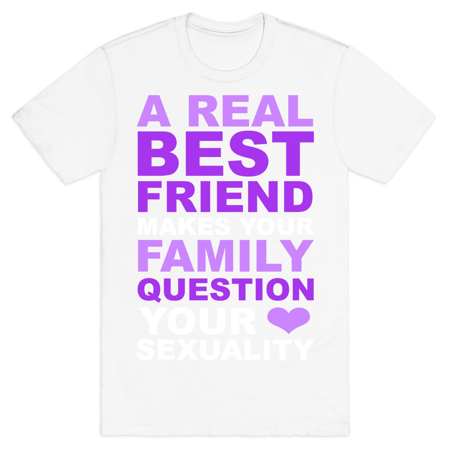 Real Best Friend T-Shirt