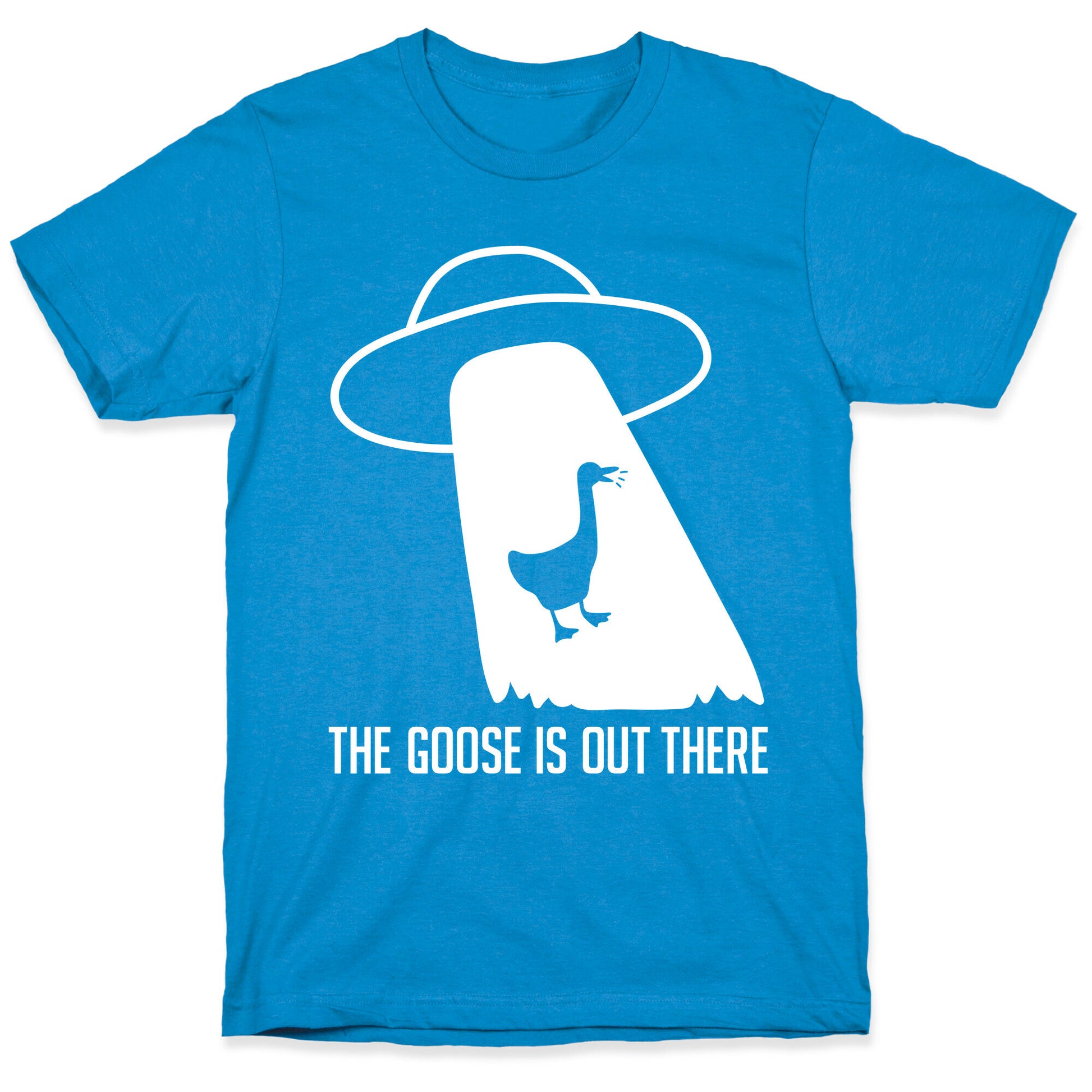 The Goose Is Out There T-Shirt