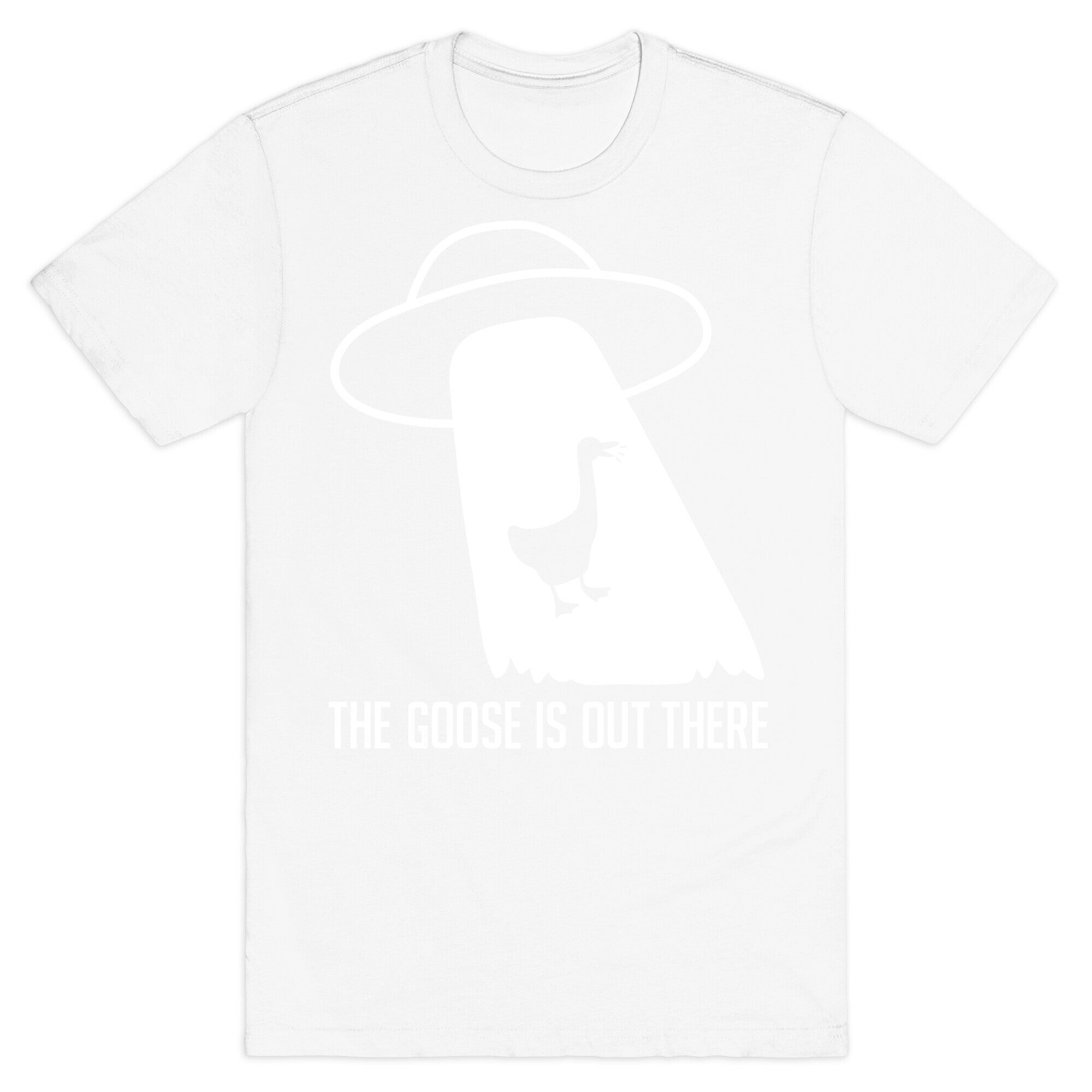 The Goose Is Out There T-Shirt