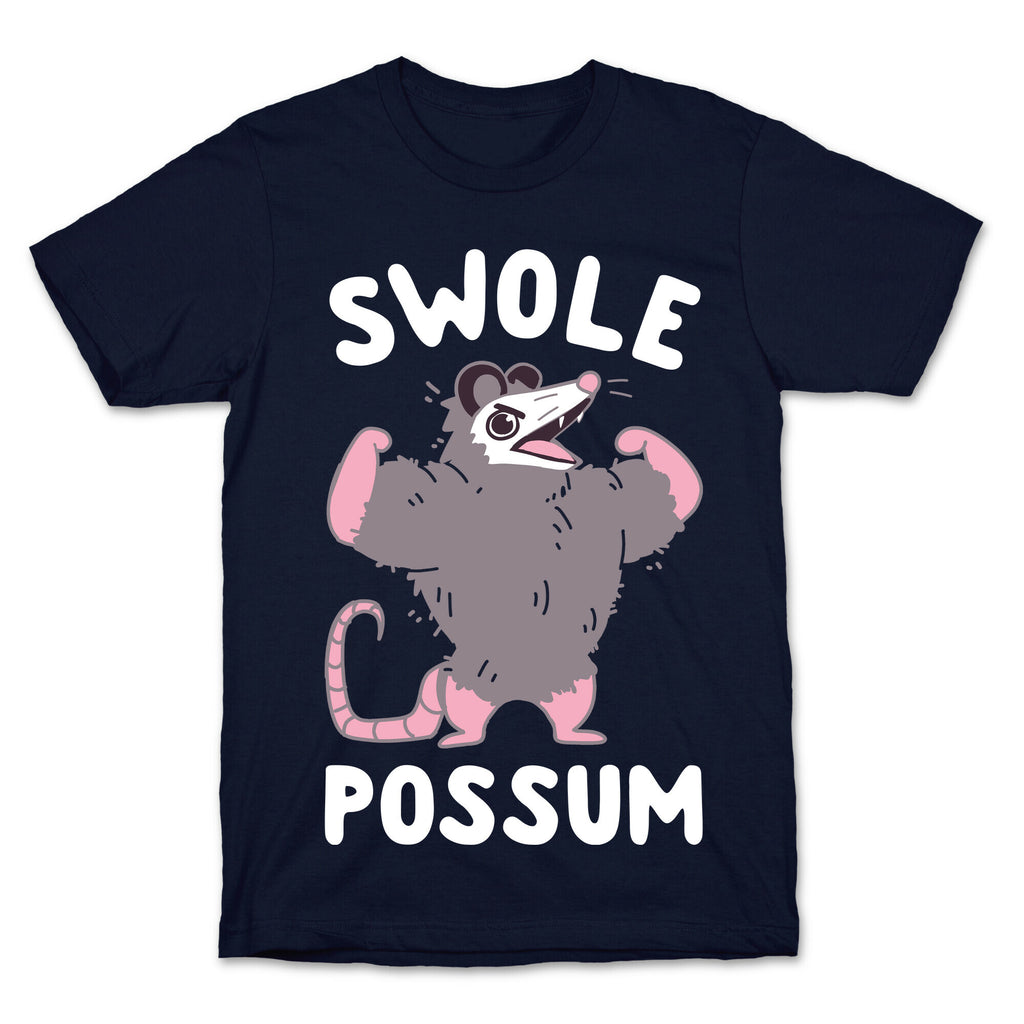 Swole Possum T-Shirt