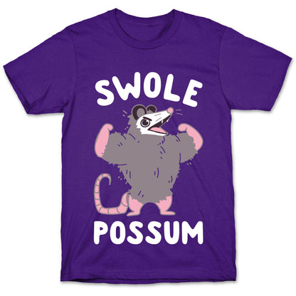 Swole Possum T-Shirt