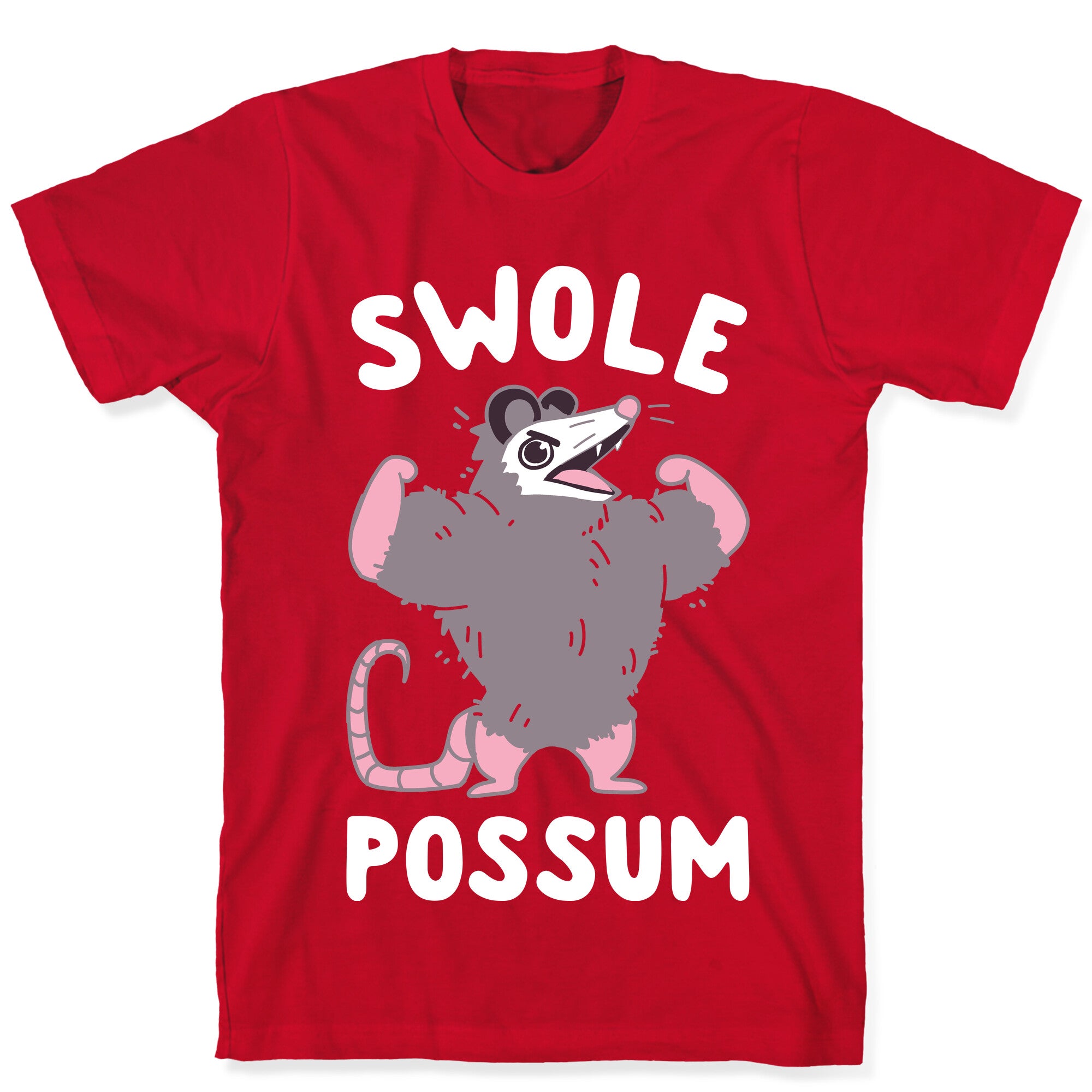 Swole Possum T-Shirt