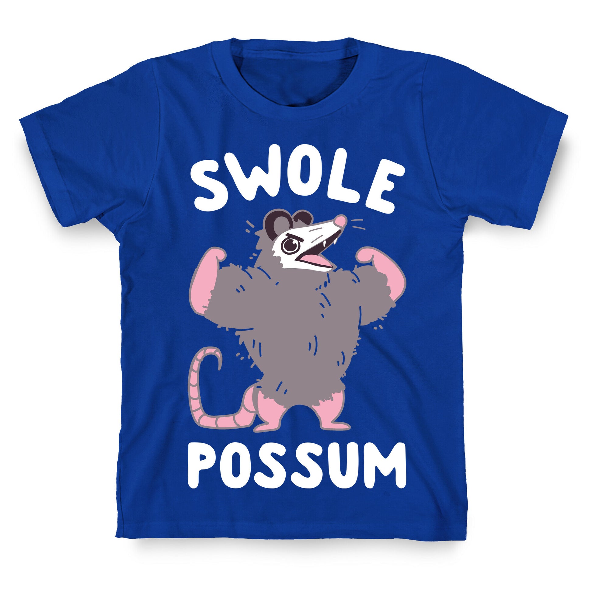 Swole Possum T-Shirt