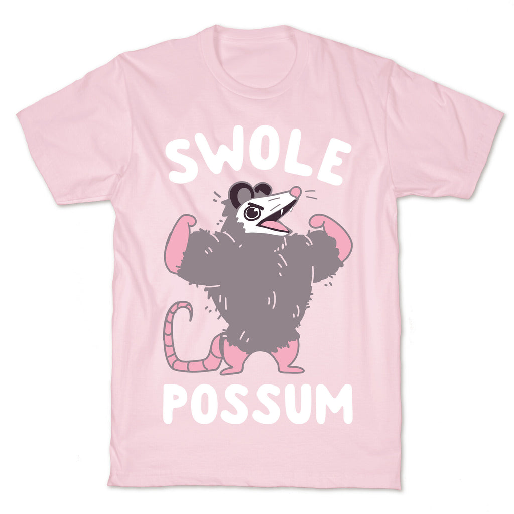 Swole Possum T-Shirt