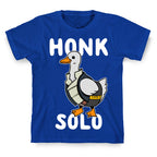 Honk Solo T-Shirt