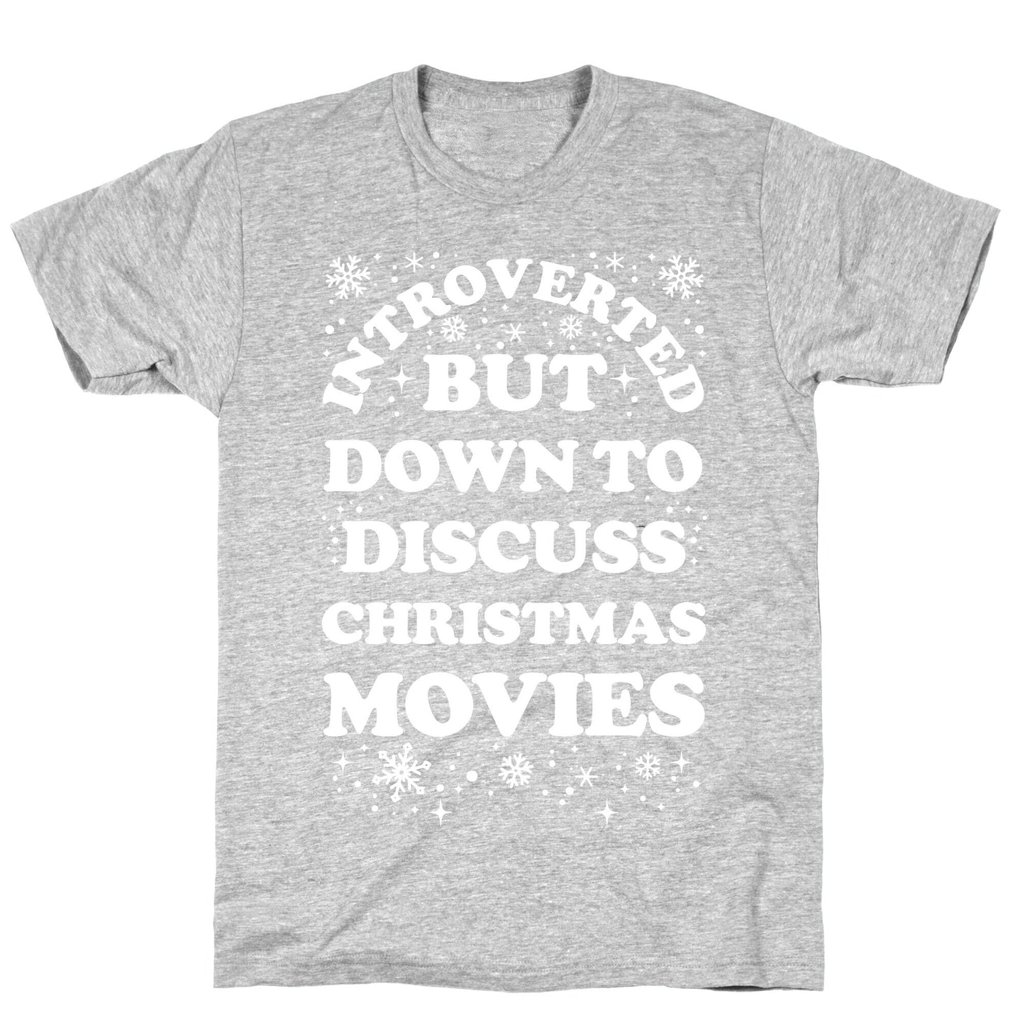 Introverted But Down to Discuss Christmas Movies T-Shirt