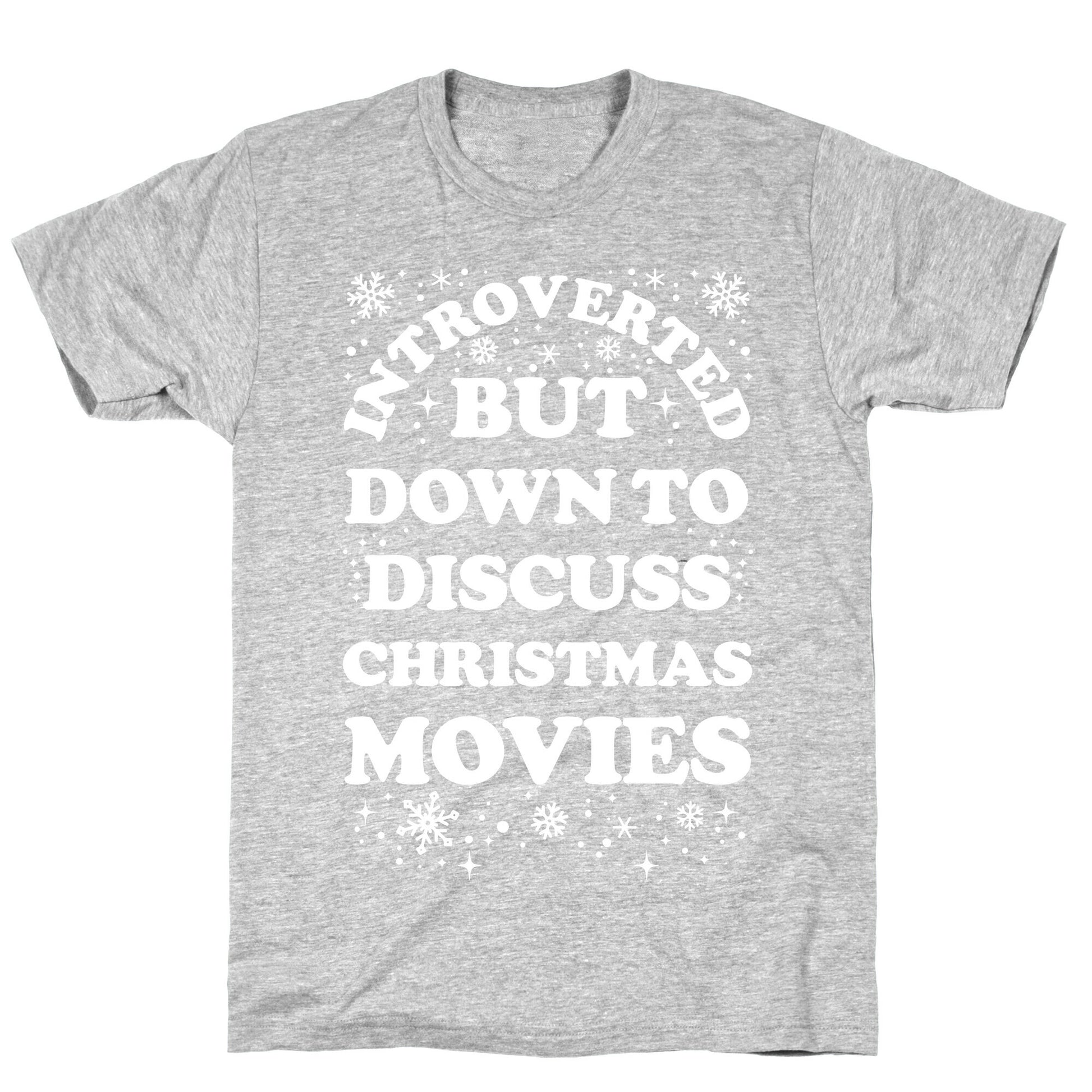 Introverted But Down to Discuss Christmas Movies T-Shirt