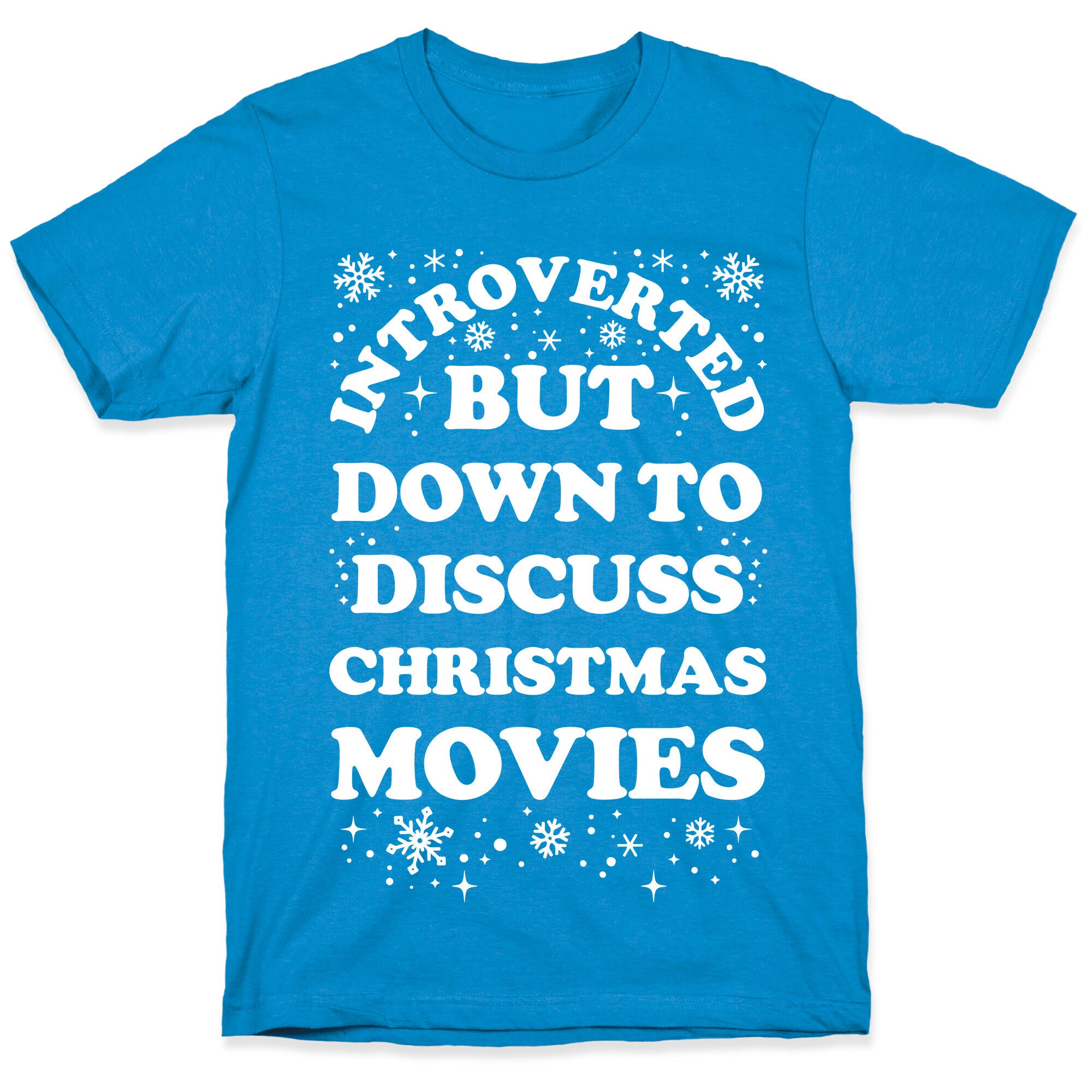 Introverted But Down to Discuss Christmas Movies T-Shirt