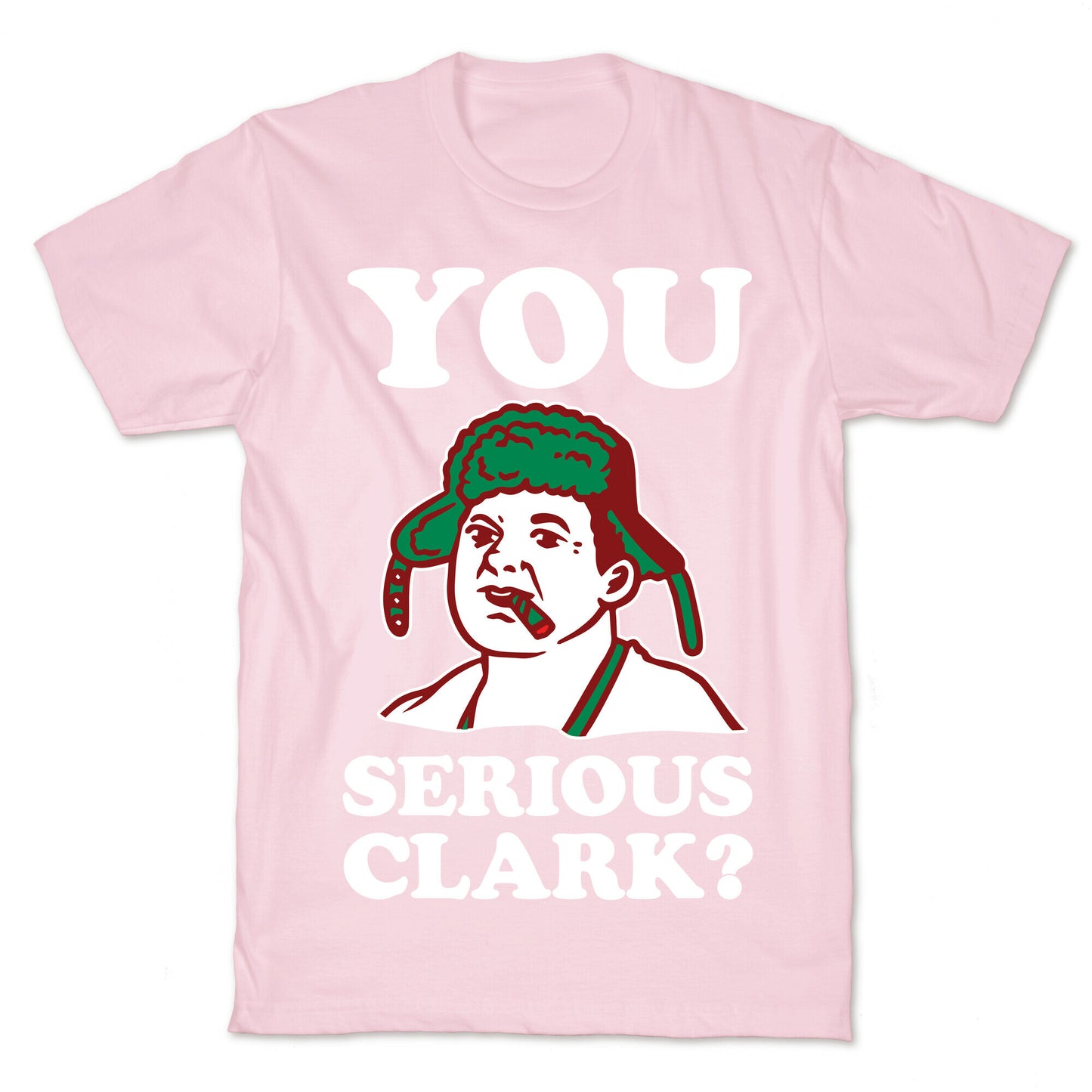 You Serious Clark? T-Shirt