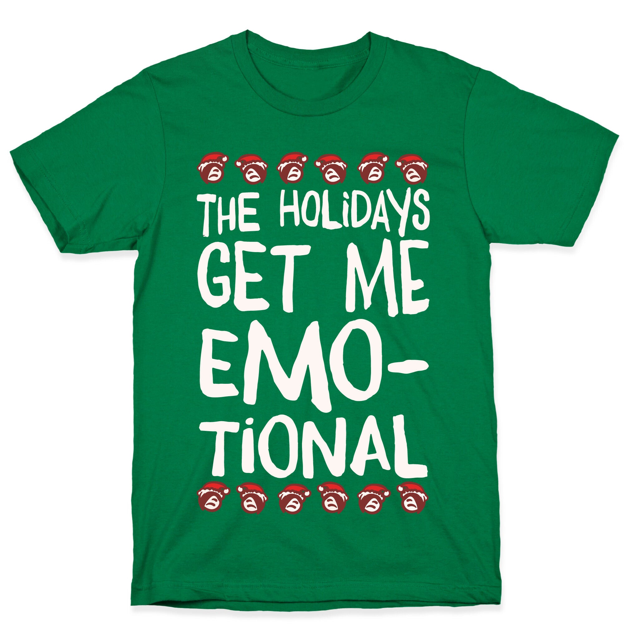 The Holidays Get Me Emo-tional White Print T-Shirt