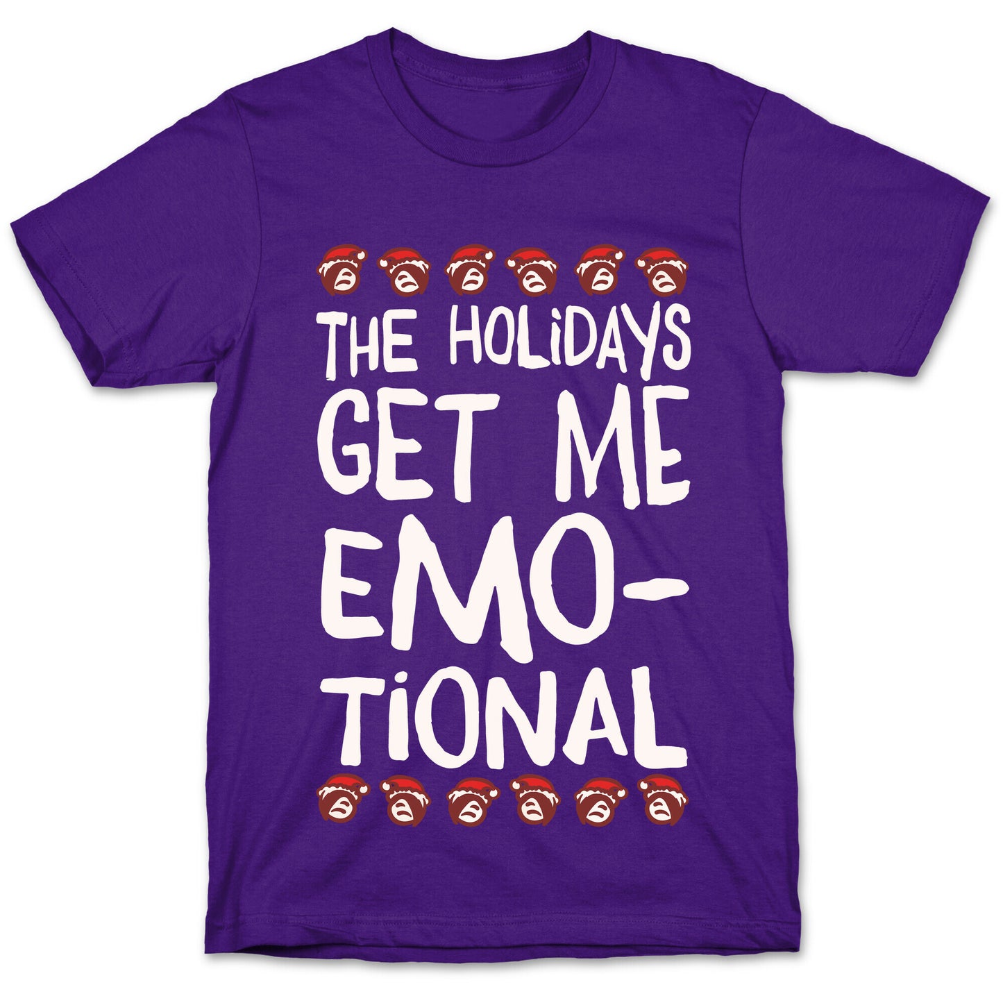 The Holidays Get Me Emo-tional White Print T-Shirt